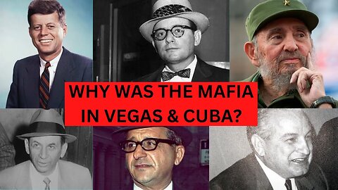 How The Mafia Made So Much Money In Las Vegas and Cuba (Undercover Agent Ignacio Esteban)