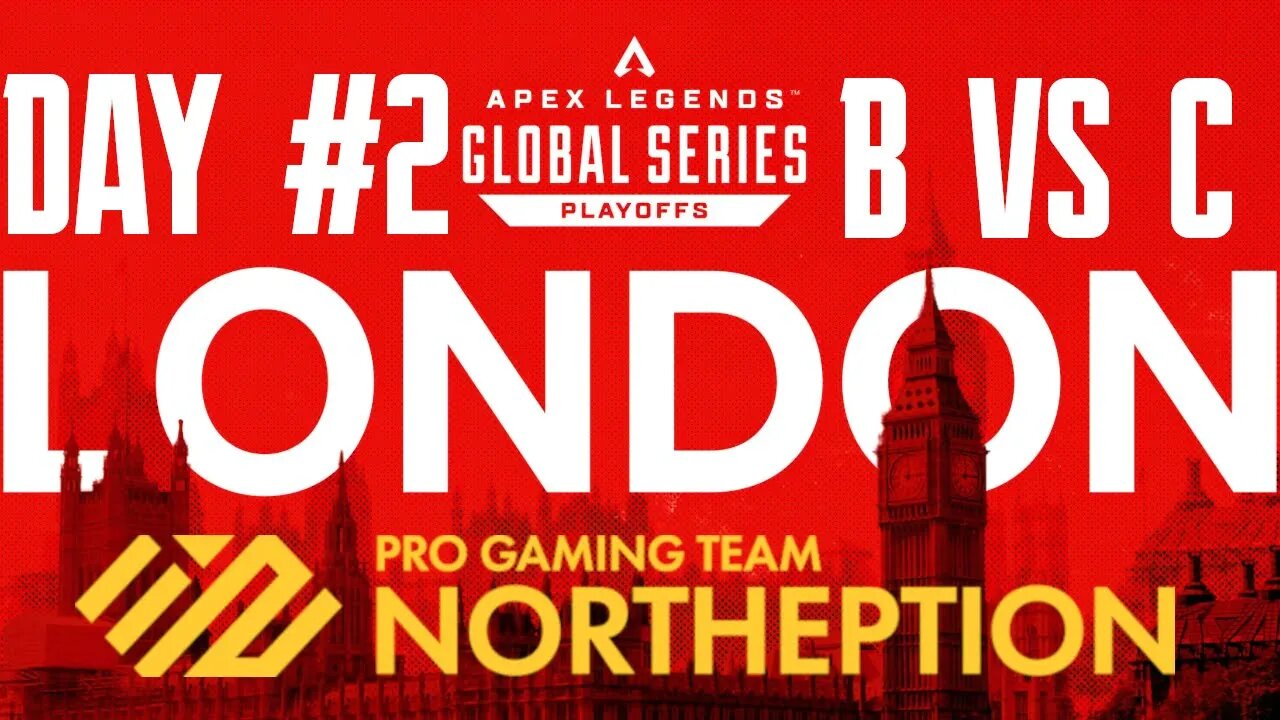 ALGS PLAYOFFS LONDON: NORTHEPTION | All Games | Group B vs C | 02/03/23