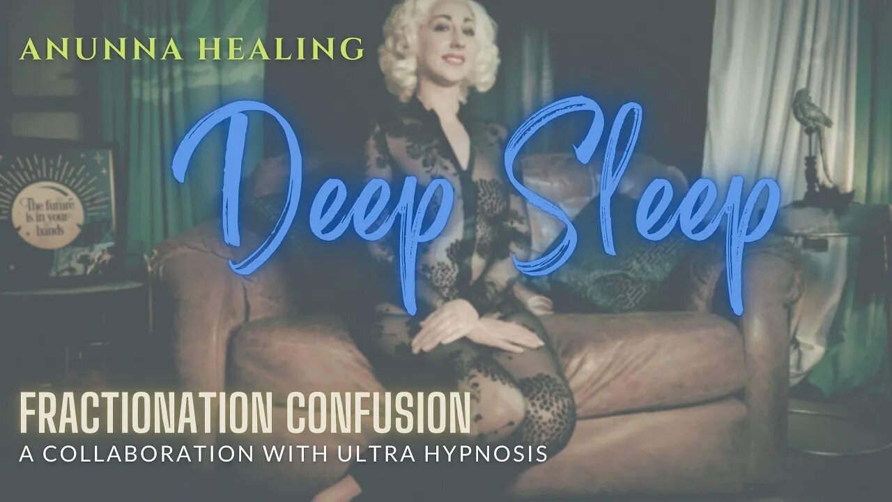 Deep Sleep Fractionation Confusion with @UltraHypnosis #hypnosis