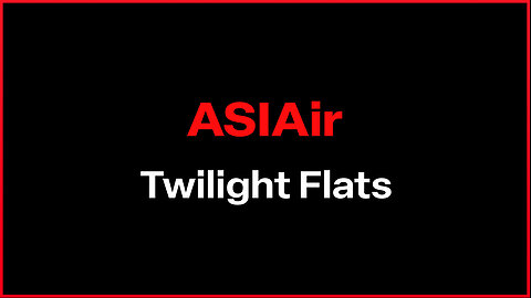 ASIAir - Twilight Flats