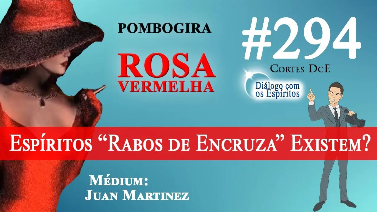 Cortes DcE #294 * Espíritos “Rabos de Encruza” existem? * [Pombo Gira Rosa Vermelha]