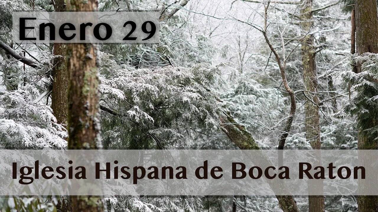 Servicio de Iglesia Hispana de Boca Raton 01/29/2023
