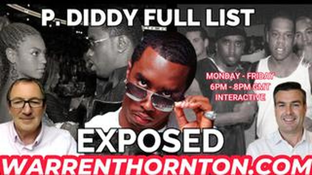 P.DIDDY FULL LIST EXPOSED! WITH WARREN THORNTON & PAUL BROOKER