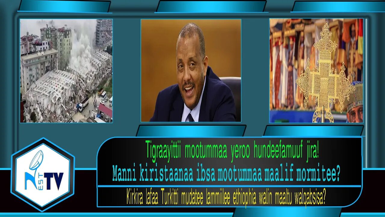ETHIOPIA:NESTTV: Tigraayittii mootummaa yeroo hundeefamuuf jira!