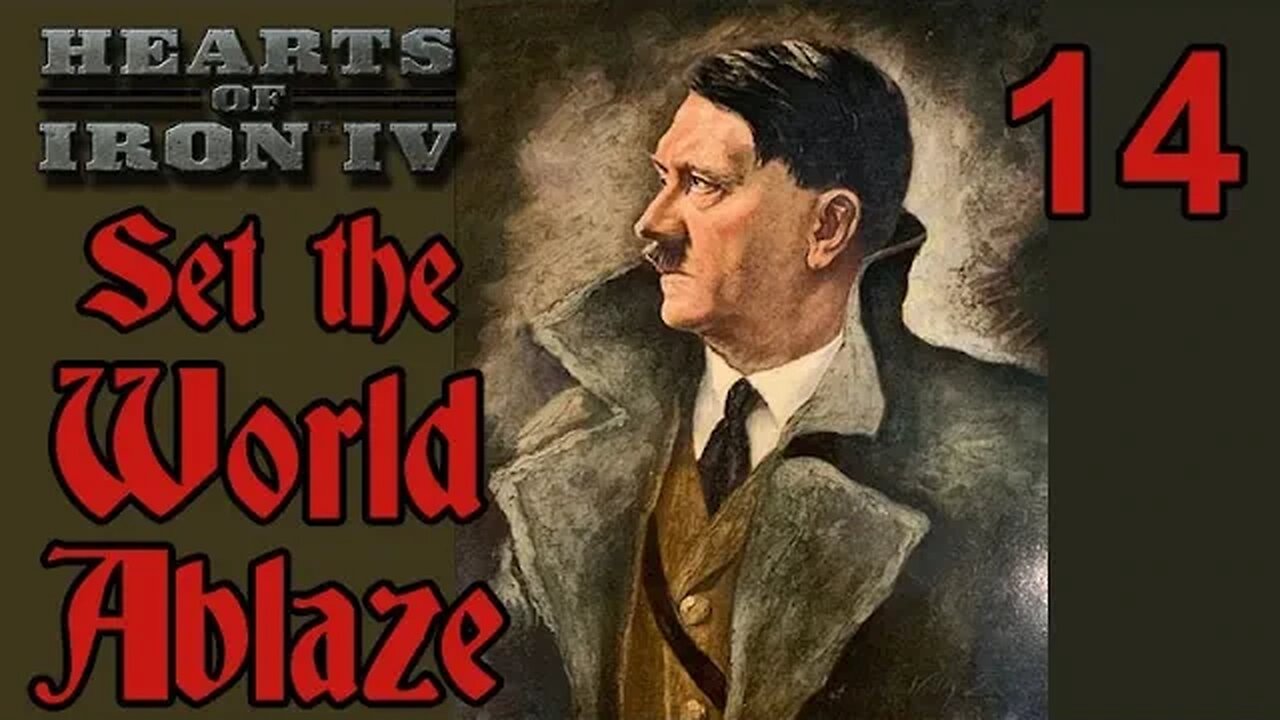 Set the World Ablaze with Germany - Hearts of Iron IV mod - 14 -