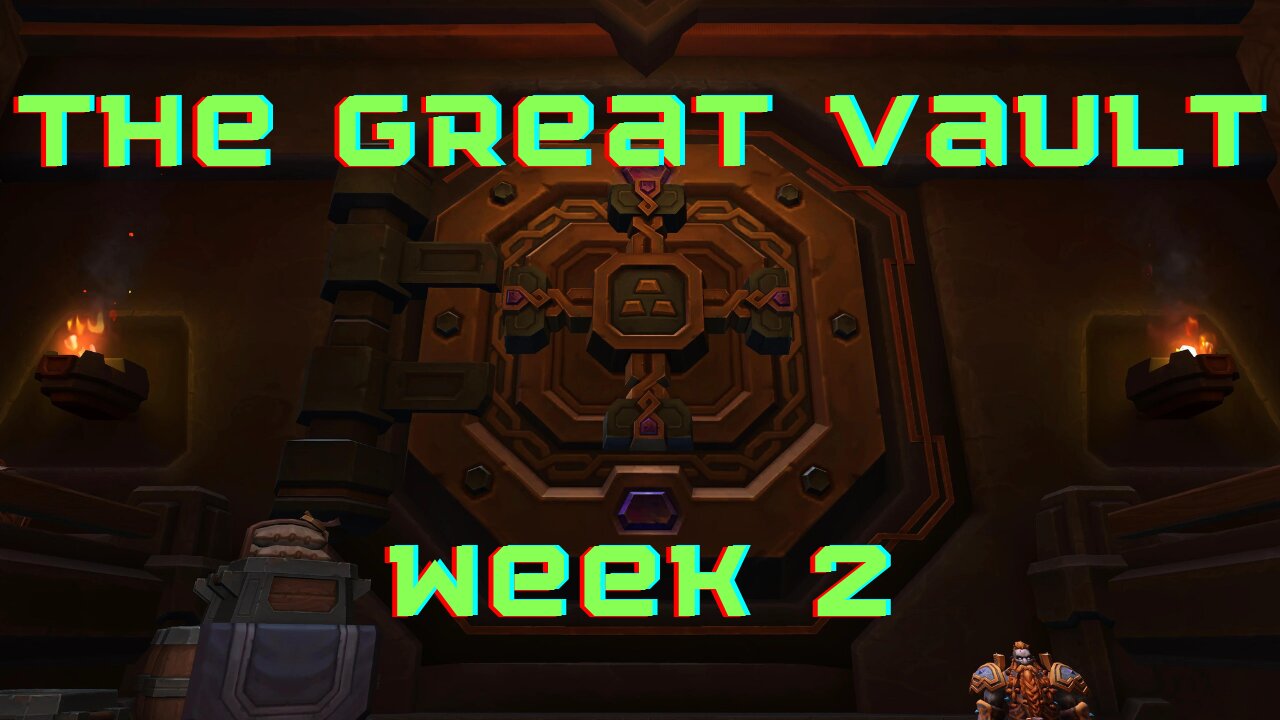 The Great Vault Week 2 - S1 TWW