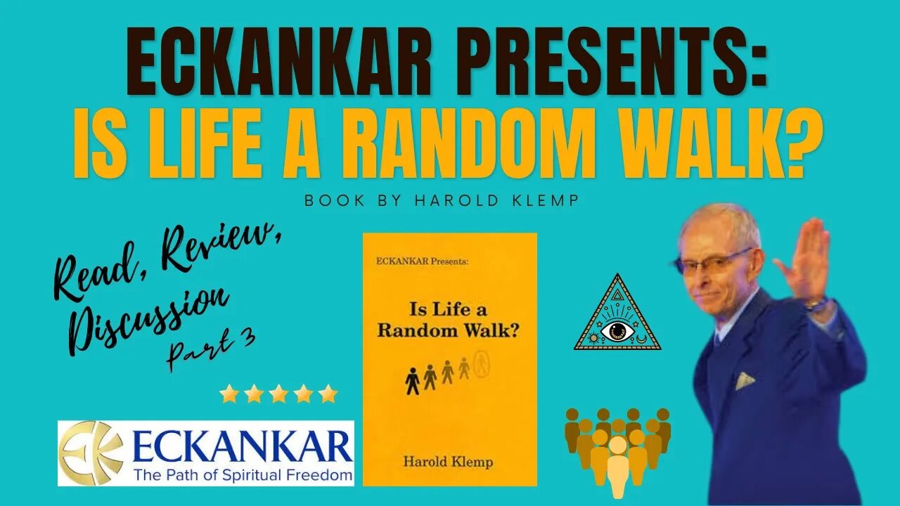 Is Life A Random Walk? | Harold Klemp - Book Review Part 3