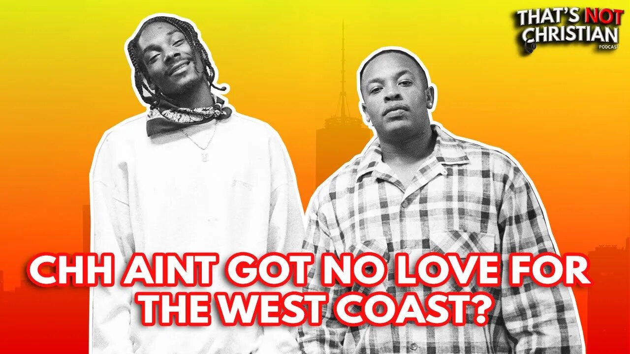 Does CHH Got Love for the West Coast? | EP179