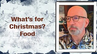 What’s for Christmas? Food