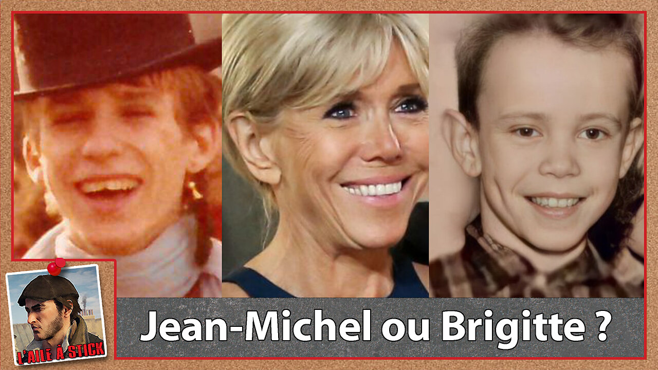 2023/011 Jean-Michel ou Brigitte Macron Trogneux ?