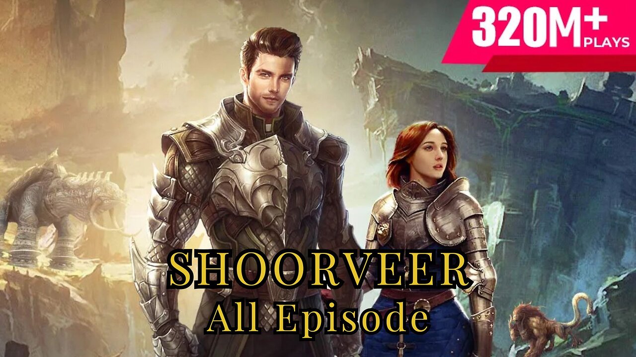 Shoorveer Episode 201 to 205