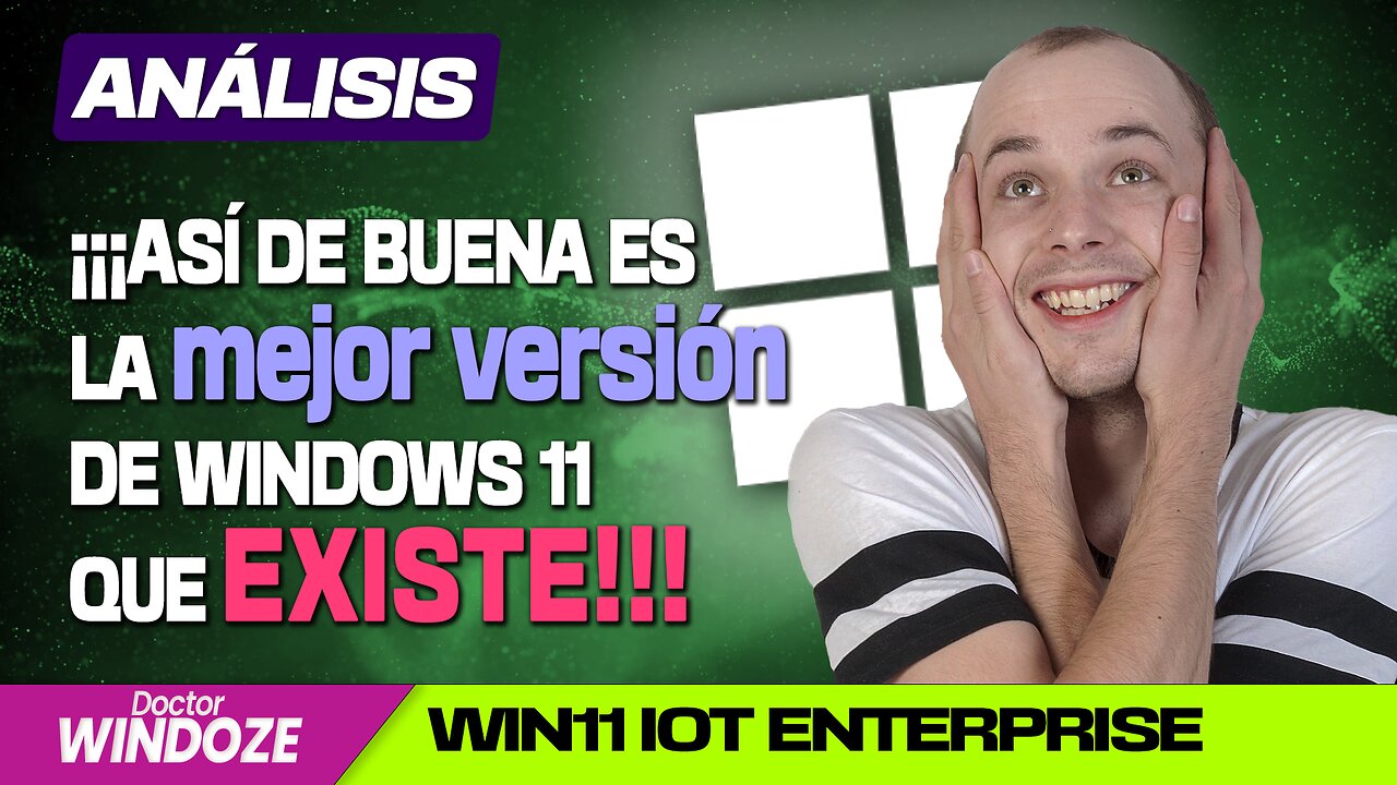 ¿Quieres ver cómo es la mejor versión de Windows 11 que existirá nunca, y por qué es tan especial?