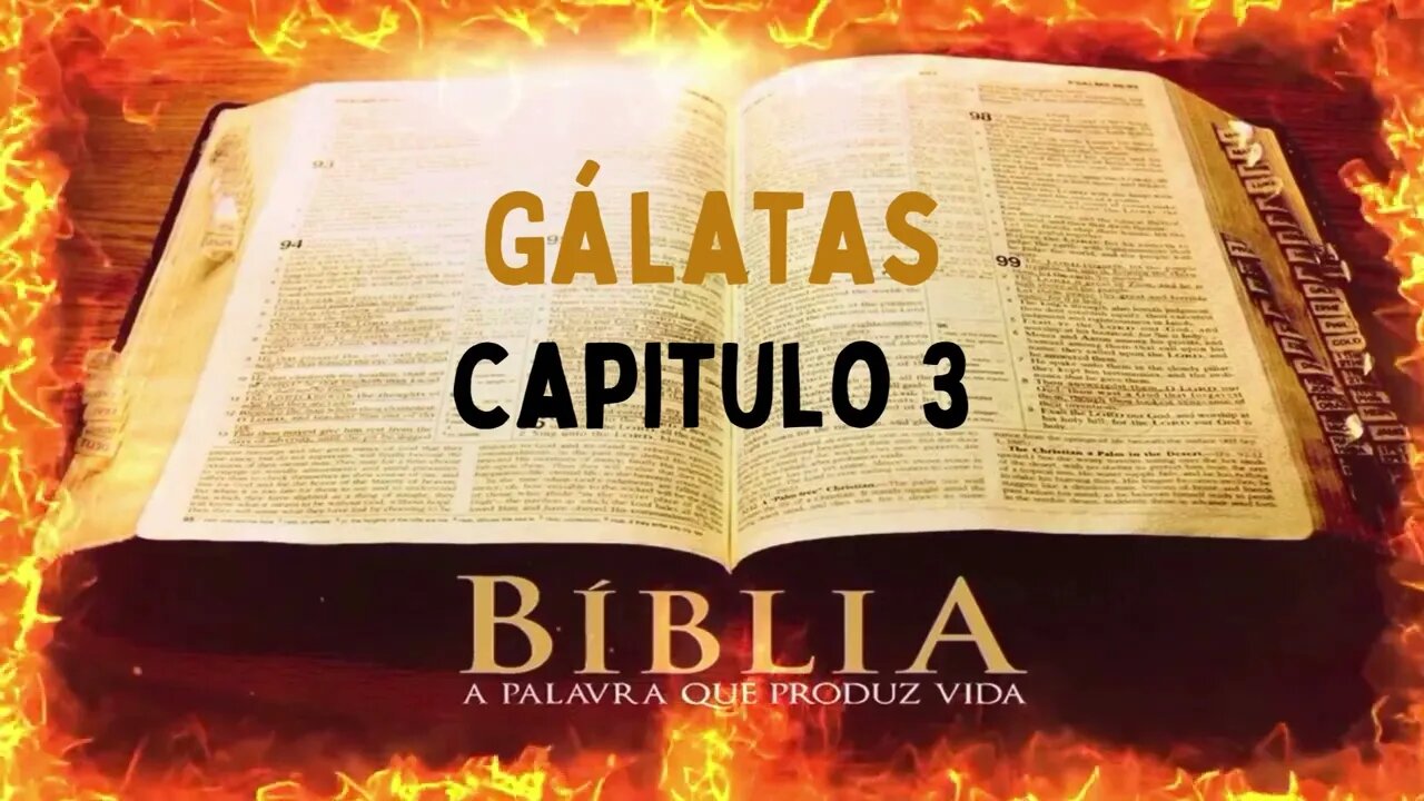 Bíblia Sagrada Gálatas CAP 3