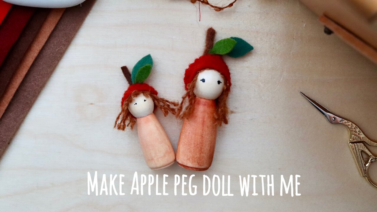 Make a Apple Peg Doll with me