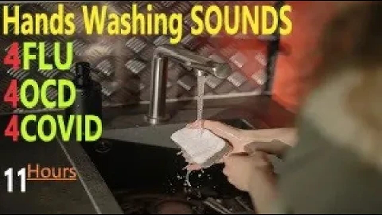 Relaxing Calming Soothing Hands Washing Water Splashing White Noise Sounds for Cleanliness 11 Hours