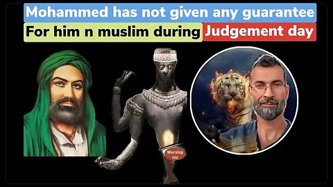 Mohammed has not given any guarantee , for him or you during judgement day - ex Muslim Ahmad