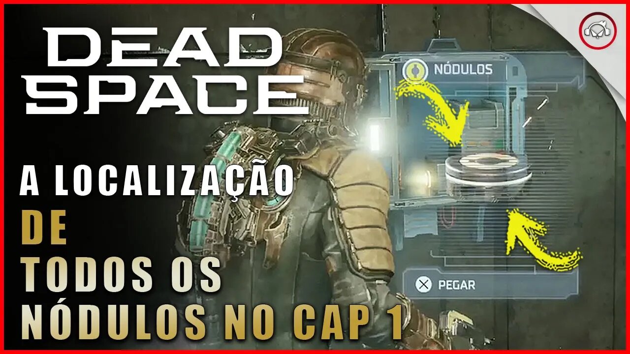 Dead Space Remake, A localização de todos os Nódulos no Cap 1 | Super-Dica