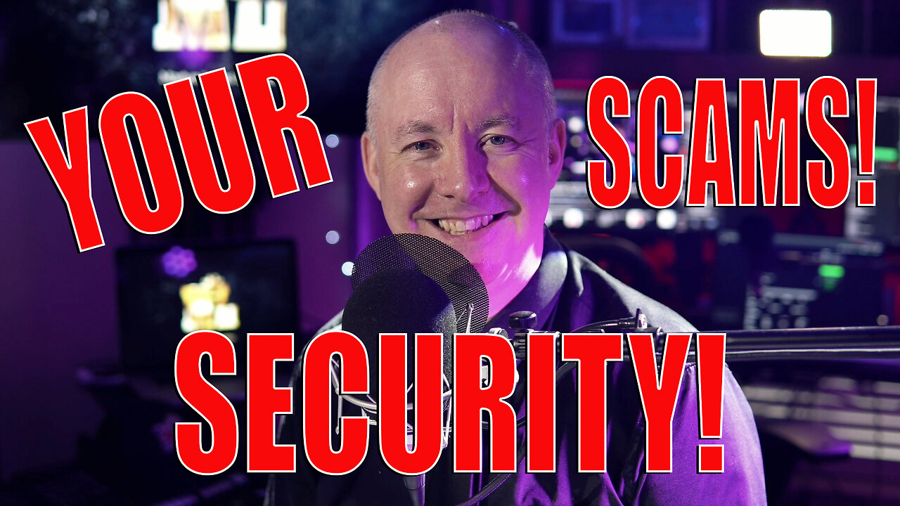 Your security & scams WHAT I CAN & CAN'T DO! - Martyn Lucas Investor
