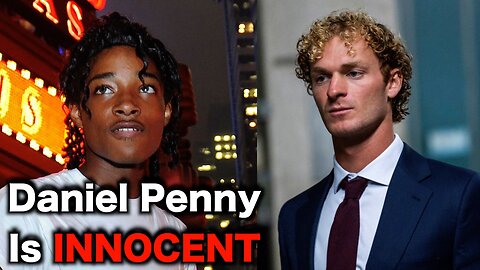 Daniel Penny Is NOT GUILTY