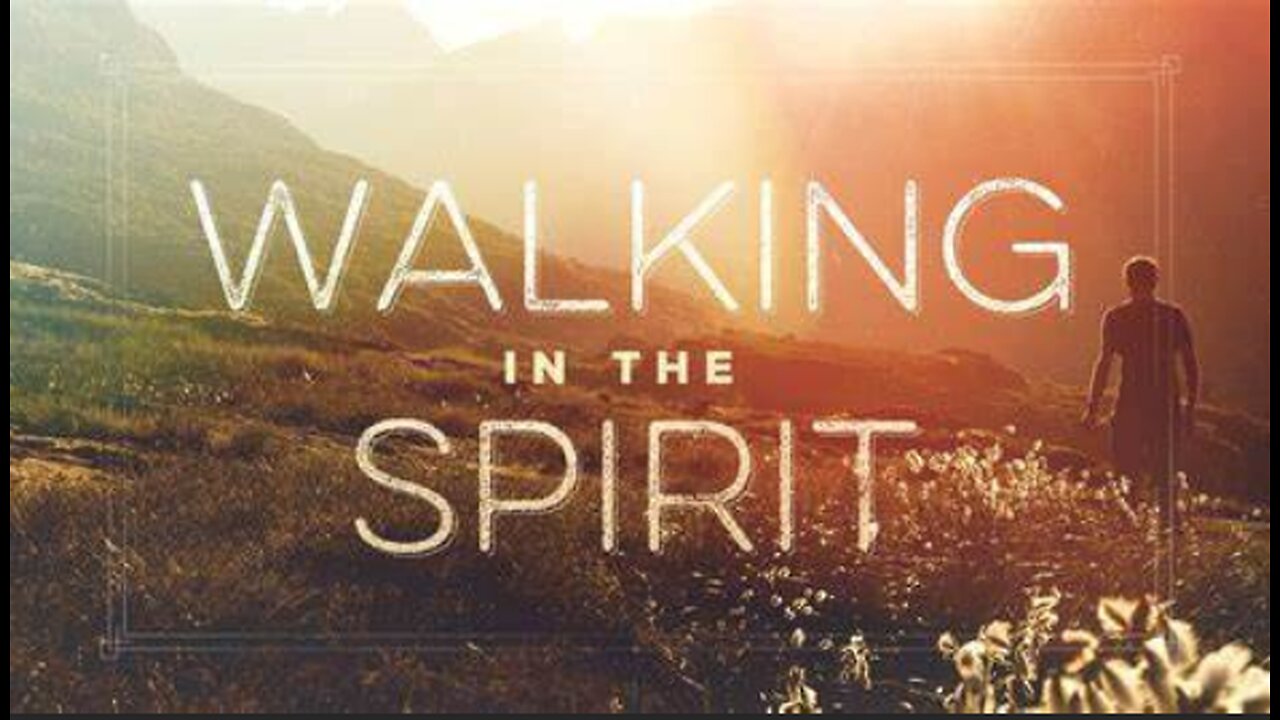 How to Walk by the Spirit