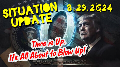 Situation Update 8.29.2Q24 ~ Q Drop + Trump u.s Military - White Hats Intel ~ SG Anon Intel