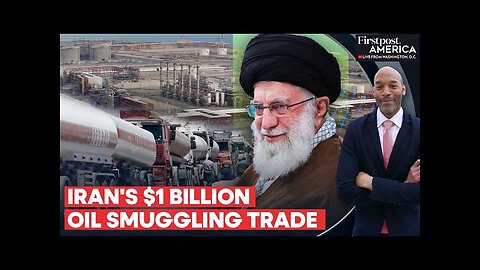 Iran's $1 Bn Oil Smuggling Trade Thrives, Benefitting Iranian Proxies, Iraq | Firstpost America