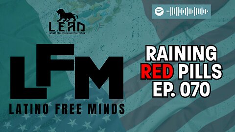 Raining Red Pills (Ep.070)