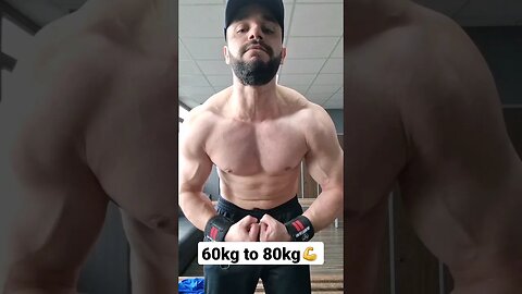 60kg to 80kg bodytransftormation🔥💪#shorts #bodybuilding #motivation #fitnessmotivation #fitness