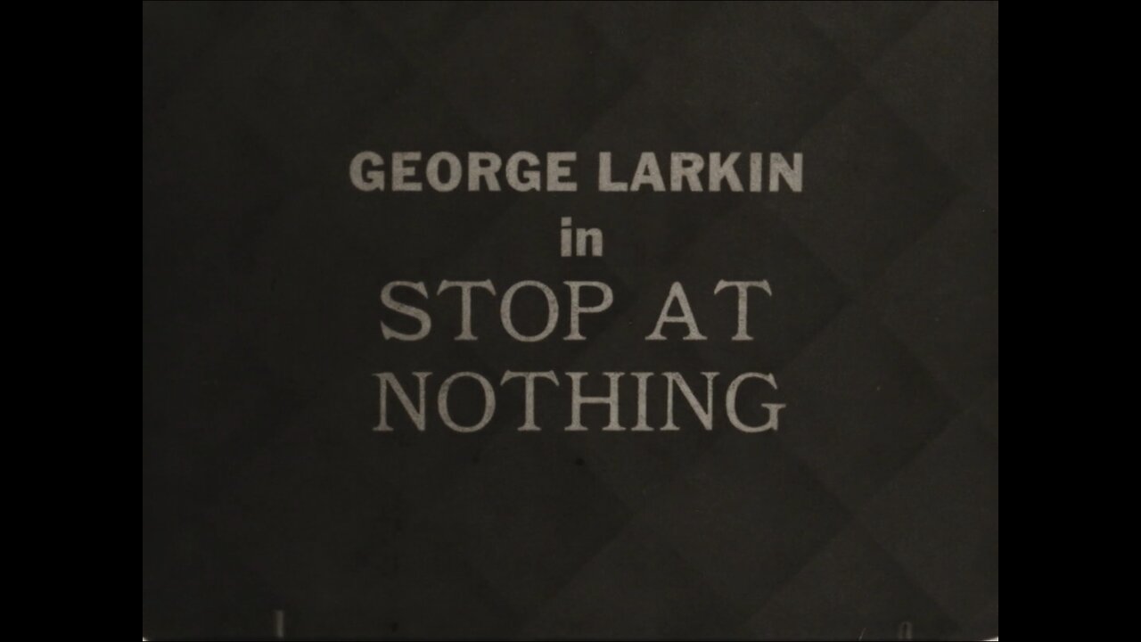 Stop At Nothing, San Francisco, California (1924 Original Black & White Film)