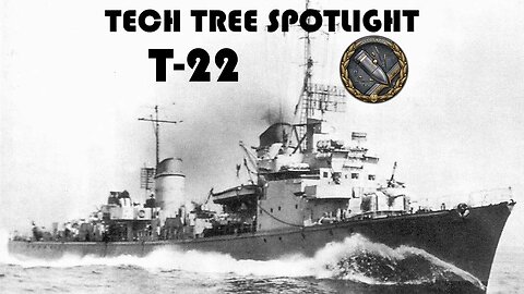 World of Warships Legends Tech Tree Spotlight: T-22