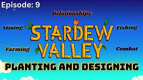 Stardew Valley | Episode 9: BREEZY THE DESGINER HAS ENTERED