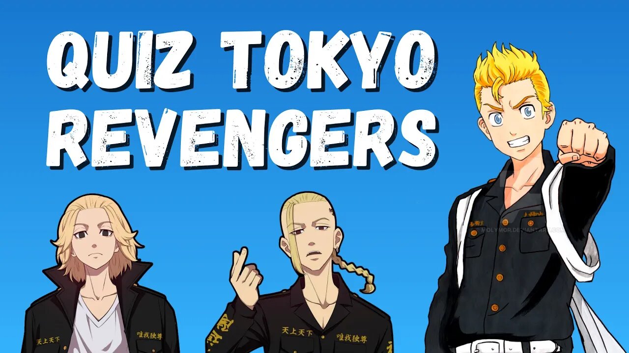 Quiz Tokyo Revengers - Quantos Segredos de Tokyo Revengers Você Conhece?