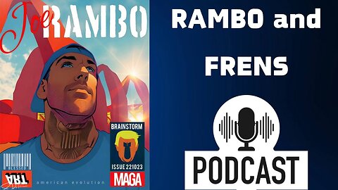 Kim Rambo, News Treason Dave, Patrick Gunnels / Rambo and Frens EP#87