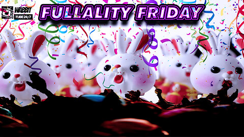 FULLALITY FRIDAY: We Rocking Out! | Open Panel #wabbittubenetwork #sizzwabbit #kingsizz