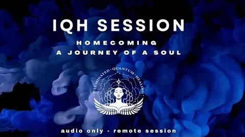 IQH - Homecoming, a journey of a soul.