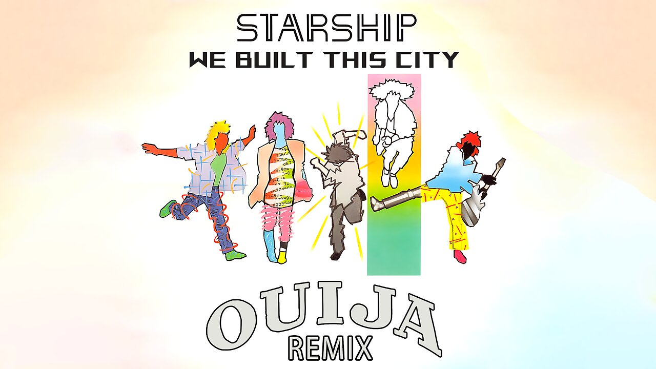 Starship - We Built This City (DJ Ouija Remix)