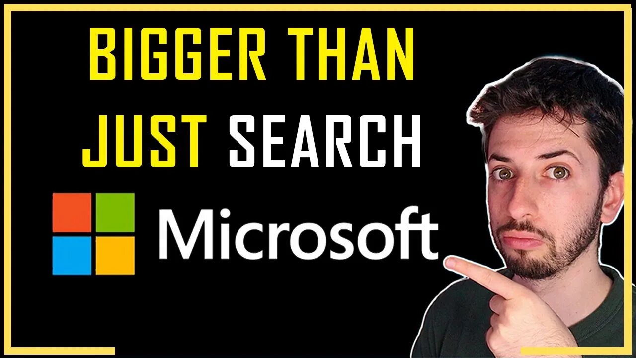 Microsoft's End Goal Is Much Bigger Than Just Search