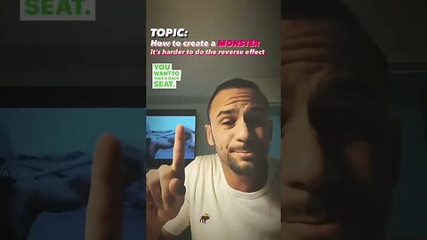 How to create a monster in your kid