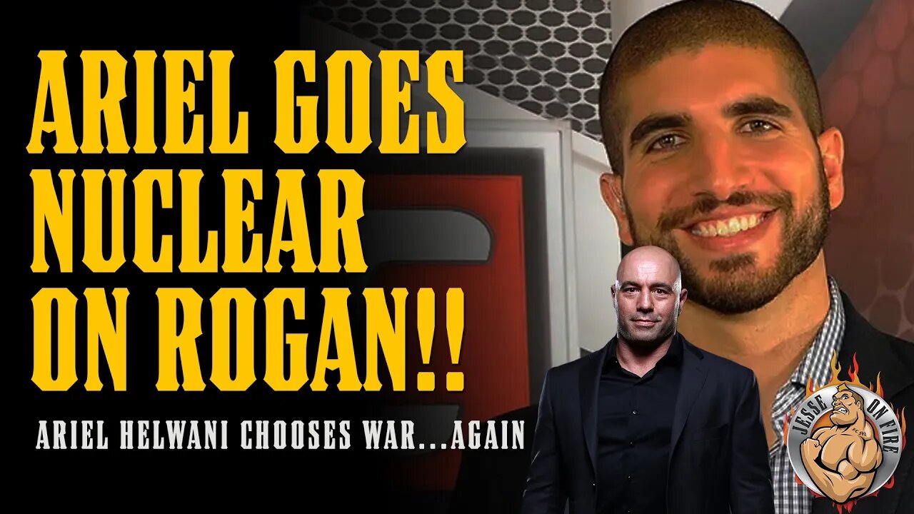 Ariel Helwani Drops a NUKE on Joe Rogan & Starts ANOTHER War