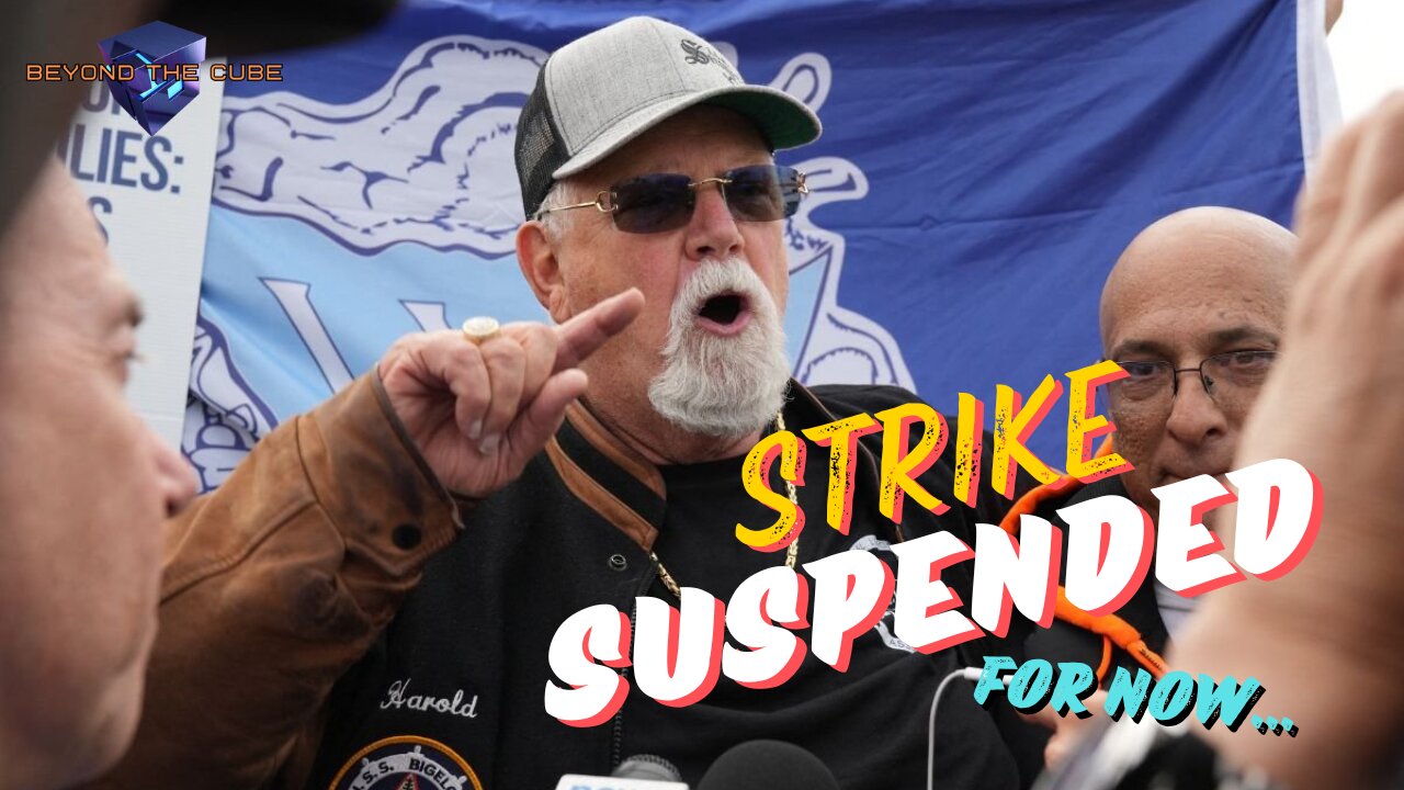 Beyond the Cube: The Port Strike is Suspended... For Now