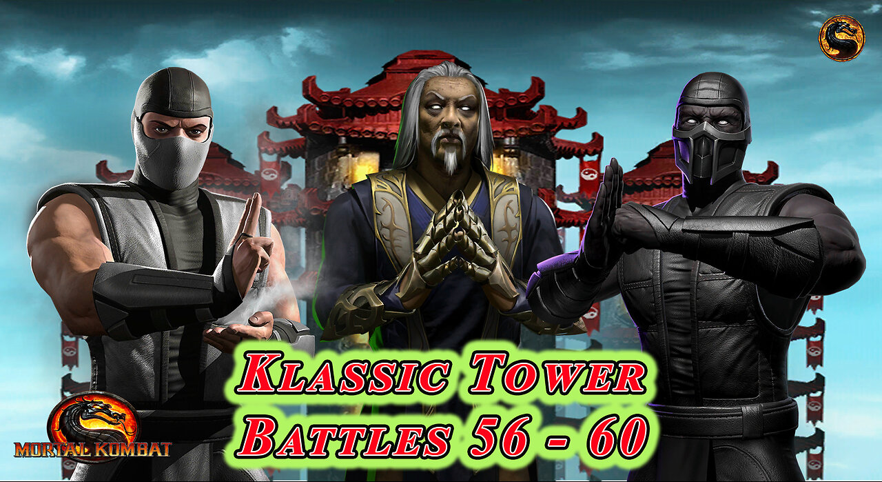 MK Mobile. Klassic Tower Battles 56 - 60