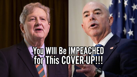 Senator Kennedy GRILLS Sec. Mayorkas.. Reveals Shocking COVER-UP Then Calls for IMPEACHMENT