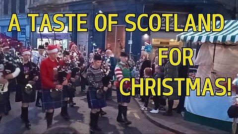 A Taste of Scotland at Christmas!