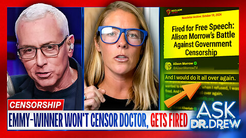 Alison Morrow: Emmy-Winning Journalist Refuses To Censor Doctor, Gets Fired & SUES – Ask Dr. Drew