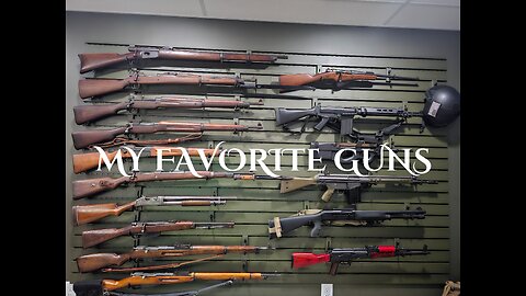 My Favorite Guns