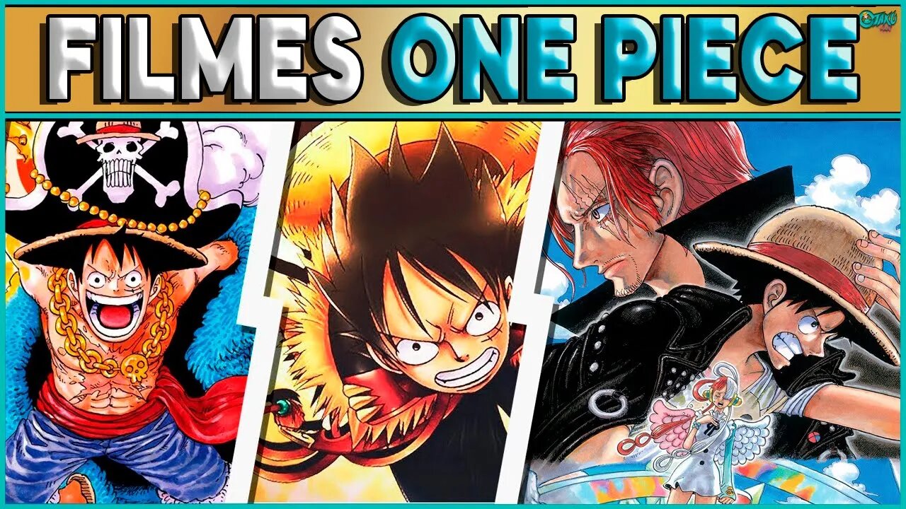 TODOS OS 15 FILMES DE ONE PIECE