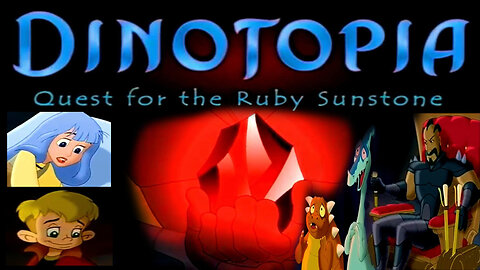 "Dinotopia: Quest for the Ruby Sunstone"