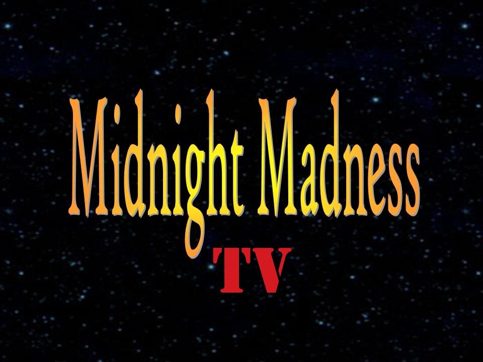 Midnight Madness TV Episode 208