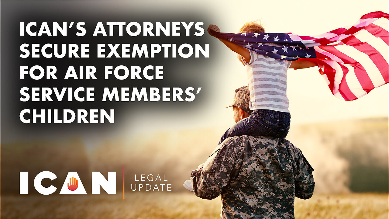 ICAN’s Attorneys Secure Exemption for Air Force Service Members’ Children