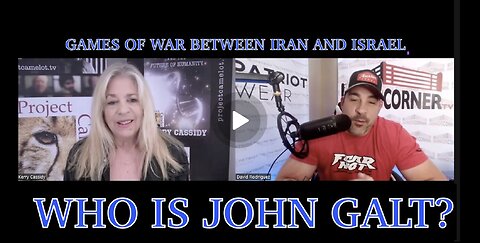 KERRY CASSIDY ON W/ NINO RODRIGUEZ: IRAN VS. ISRAEL THE GAME. TY JGANON, SGANON, PASCAL NAJADI